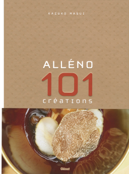 Alléno 101 créations